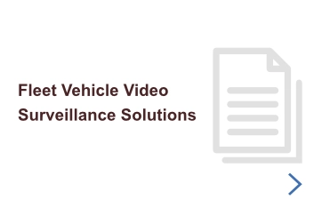 Fleet Vehicle Video Surveillance Solutions Card Fleet Vehicle Video Surveillance Solutions Card
